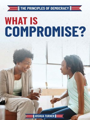 cover image of What Is Compromise?